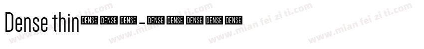 Dense thin超亮体字体转换